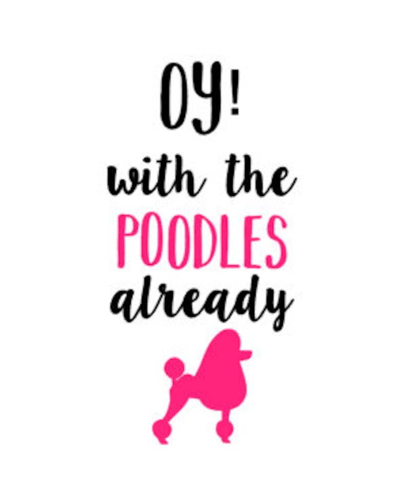 Oy With the Poodles Already vinyl decal Gilmore Girls vinyl Etsy
