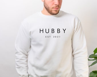 Hubby EST 2021 Crewneck | Hubby Crewneck | Groom Crewneck | Gift for Groom | Gift for Husband| Wedding Crewneck | Honeymoon Crewneck