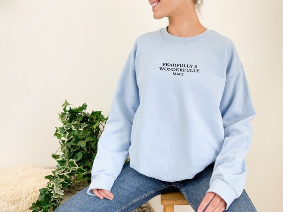 Fearfully and Wonderfully Made Christian Sweater Sweatshirts Fearfully and Wonderfully Made Christian Sweater Sweatshirts