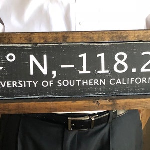 University of Southern California | (USC) |  Longitude and Latitude  | Rustic Home Decor |  Gift | Senior Gift | Dorm Decor