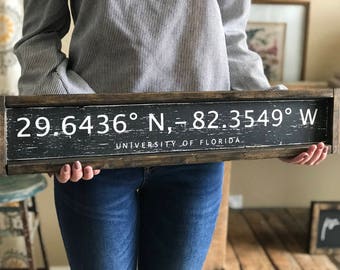 University of Florida | (UOF) | Longitude and Latitude Sign | Rustic Home Decor | Gift for Him /Her | Senior Gift  | Dorm Decor