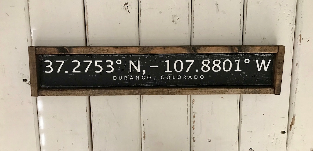 Durango, Colorado | (CO) | Longitude and Latitude Sign | Gift for Him ...