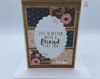 Life Is Better With a Friend Like You - Handmade Card