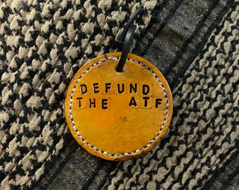 Defund the ATF - Leather Ornament
