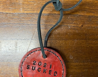 2021 Sucked Leather Ornament