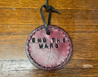 End the Wars - Leather Ornament