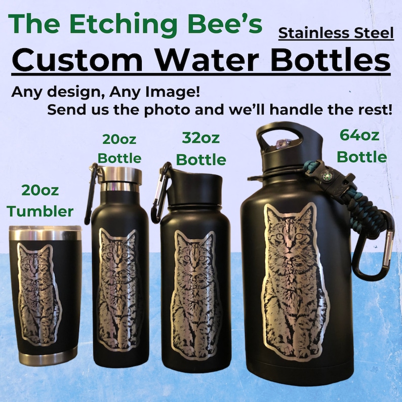 Custom Water Bottle, Stainless Steel, Upload Your Design, We Edit Your Photo, Reusable, Customizable, EcoFriendly 20fl oz, 32fl oz, 64fl oz image 1