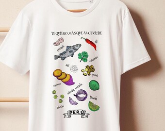 Ecofriendly Peruvian T-Shirt, Peru Ceviche Shirt, Pride Latino Organic Cotton Tee, Peru Gift, Latin Food Shirt, Hand Drawn Graphic Tee