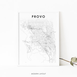 May include: A black and white map of Provo, Utah, with the city name and state printed at the top. The map is framed in a white frame and has the text "MODERN LAYOUT" printed below the map.