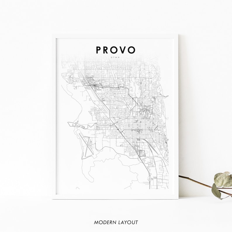 May include: A black and white map of Provo, Utah, with the city name and state printed at the top. The map is framed in a white frame and has the text "MODERN LAYOUT" printed below the map.
