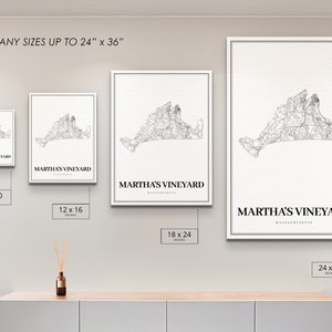 May include: A white wall with four framed prints of a black and white map of Martha's Vineyard, Massachusetts. The prints are available in four sizes: 8x10 inches, 12x16 inches, 18x24 inches, and 24x36 inches.