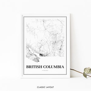 May include: Black and white line art map of British Columbia, Canada. The map shows the province's roads and highways. The text "BRITISH COLUMBIA" and "CANADA" is printed below the map.