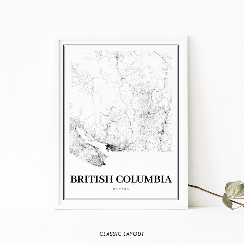May include: Black and white line art map of British Columbia, Canada. The map shows the province's roads and highways. The text "BRITISH COLUMBIA" and "CANADA" is printed below the map.