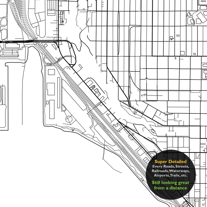 May include: Black and white map of a city with roads, streets, railroads, waterways, airports, and trails. The text "Super Detailed" and "Every Roads, Streets, Railroads, Waterways, Airports, Trails, etc." and "Still looking great from a distance" is in the lower right corner of the map.