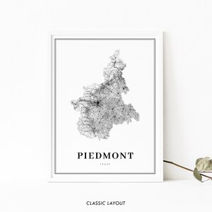May include: A black and white map of Piedmont, Italy, with a white background and a black frame. The map shows the region's roads and cities. The text "PIEDMONT" and "ITALY" is printed below the map.