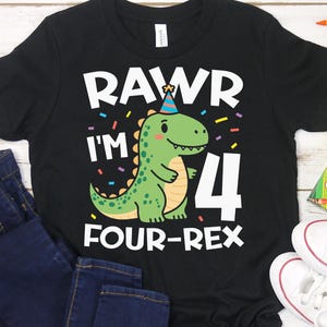 Rawr I&#39;m 4 Birthday Shirt, Four-Rex T-Rex Birthday Party Shirt, 4th Birthday Dinosaur Party, Dinosaur Lover Shirt, 4 Year Old Birthday Shirt