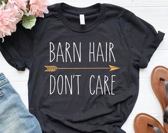Barn Hair Don't Care Shirt, Farm Girl Shirt, Country Girl Shirt, Farming Life Shirt, Cute Farming Shirt, Women's Farming Shirt, Farm Gift