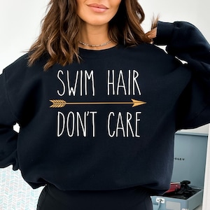 Moletom Swim Hair Don&#39;t Care, lindo moletom com capuz de natação para mulheres, presente de natação para meninas, presente para moletom de nadador, moletom com capuz de equipe de natação, nadador