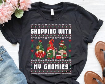 Shopping With My Gnomies Shirt, Christmas Gnome Shirt, Gnome Ugly Christmas Sweater Shirt, Gnome Lover Gift, Garden Gnome Shirt, Holiday