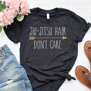 Jiu-Jitsu Hair Don't Care Cute T-Shirt Jiu-Jitsu Hair Don't Care Cute T-Shirt