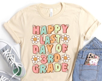 Happy Last Day of 3rd Grade Shirt, Groovy Last Day of School Shirt, Cute Gift For Third Grade Teacher Shirt, Retro Flower Summer Break Shirt