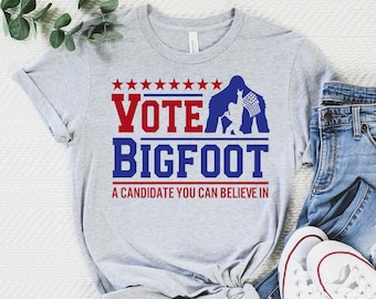 Vote Bigfoot Shirt, Funny Bigfoot for President Shirt, Funny 2024 Election Shirt, Funny Sasquatch Shirt, Bigfoot Lover Shirt, Bigfoot 2024