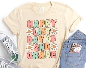 Happy Last Day of 2nd Grade Shirt, Groovy Last Day of School Shirt, Cute Gift For 2nd Grade Teacher Shirt, Retro Flower Summer Break Shirt