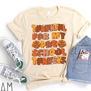 Dankbar für meine Vorschule Truthähne Shirt, süßes Danksagungs-Lehrer-Shirt, dankbares Pre-K-Lehrer-Shirt, grooviges Herbst-Shirt für Lehrer