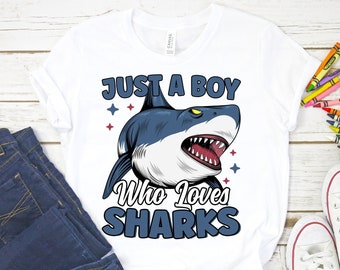 Just A Boy Who Loves Sharks Shirt, Funny Shark Shirt for Kids, Gift for Shark Lover Shirt, Great White Shark Shirt For Boys, Shark Gift