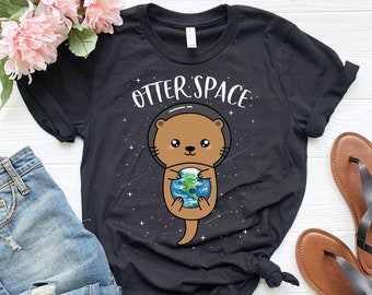 Otter Space Shirt | Cute Funny Sea Otter Shirt | Otter Gift | Funny Pun Shirt | Astronaut Shirt | Galaxy Shirt | Astronomy Shirt | Earth