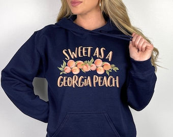 Sweet As A Georgia Peach Hoodie, Cute Georgia Peach Sweatshirt, Southern Girl Sweatshirt, Georgia Peach Sweater, Georgia State Hoodie