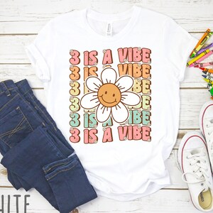 Three is A Vibe Shirt, Groovy Birthday Shirt, Cute Groovy 3rd Birthday Party Shirt, 3 year Old Shirt, Hippie Flower Shirt, Daisy Flower