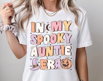 In My Spooky Auntie Era, Groovy Halloween Shirt, Spooky Aunt Shirt, Cute Trick or Treating Shirt for Aunts, Lazy Halloween Costume Shirt