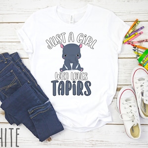 Just A Girl Who Loves Tapirs Shirt | Cute Tapir Shirt for Kids | Tapir Animal Lover Gift | Shirt for Girls | Tapir Gift for Girls