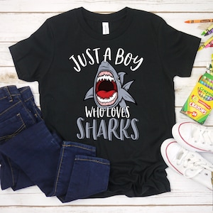 Just A Boy Who Loves Sharks Shirt | Cute Funny Shark Shirt for Kids | Great White Shark Gift | Shark Lover Shirt | Shark Birthday Shirt