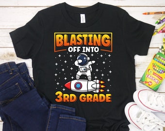 Despegando en camisa de 3er grado, camisa de tercer grado, camisa de astronauta divertido, camisa de regreso a la escuela, camisa del espacio exterior, astronomía