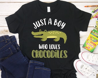 Just A Boy Who Loves Crocodiles Shirt | Funny Cute Crocodile Shirt for Kids | Saltwater Crocodile Gift | Gator Lover Gift | Crocodile Lover