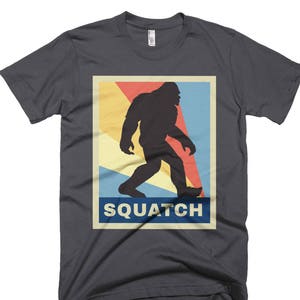 Bigfoot Shirt | Squatch Shirt | Sasquatch Shirt | Retro Big Foot T-Shirt | Vintage Sasquatch T-Shirt | Novelty Shirt image 1