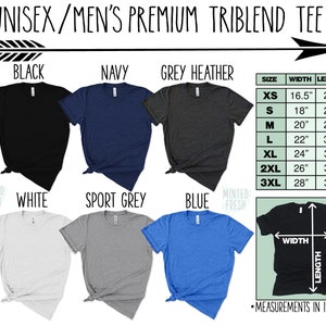 May include: A unisex triblend t-shirt in black, navy, grey heather, white, sport grey, and blue. The t-shirt is available in sizes XS to 3XL. The size chart shows the width and length of each size in inches.