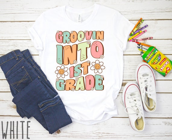 Groovin Into First Grade, Cute Groovy First Day of 1st Grade Shirt