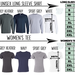 May include: Size chart for unisex long-sleeved shirts and women's t-shirts. The chart shows the width and length measurements in inches for sizes S-4XL for long-sleeved shirts and S-3XL for women's t-shirts. The shirts are available in black, grey heather, navy, sport grey, and white.