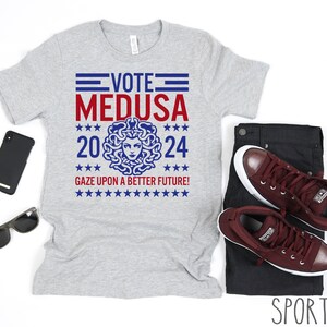 Vote Medusa Shirt, Funny Medusa for President Shirt, Funny 2024 Election Shirt, Funny Greek Mythology Shirt, Political Satire Shirt image 5