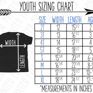 May include: Youth sizing chart for clothing with measurements in inches. The chart shows sizes from 2T to XL, with corresponding width, length, and age ranges.