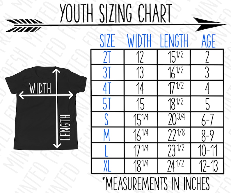 May include: Youth sizing chart for clothing with measurements in inches. The chart shows sizes from 2T to XL, with corresponding width, length, and age ranges.