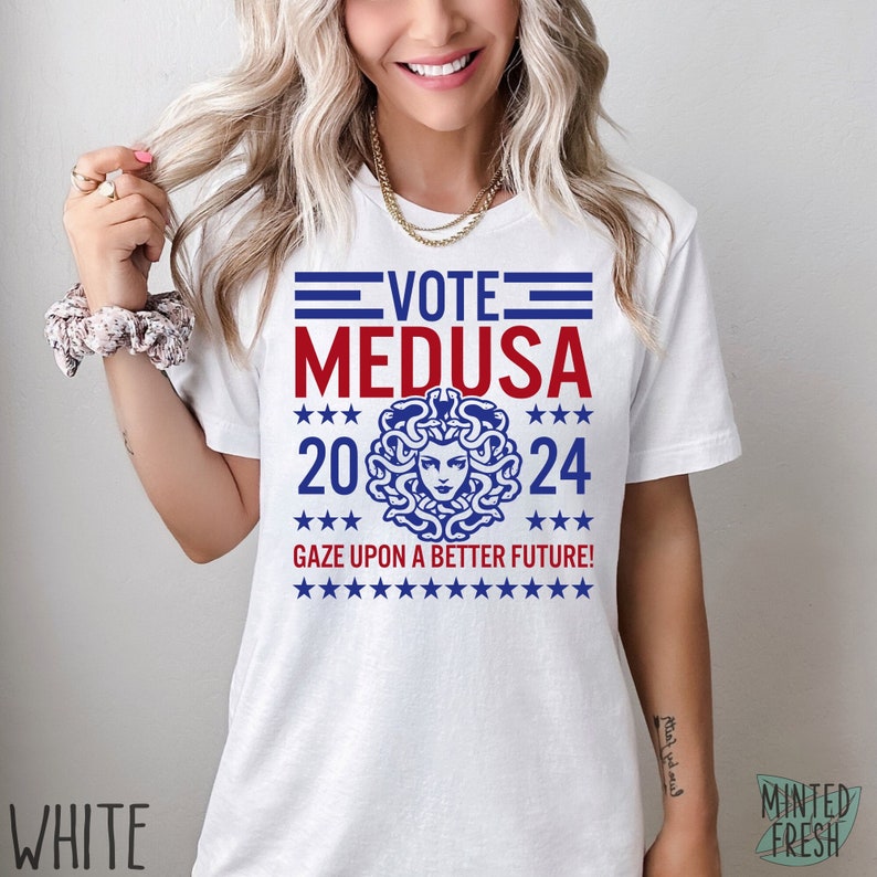 Vote Medusa Shirt, Funny Medusa for President Shirt, Funny 2024 Election Shirt, Funny Greek Mythology Shirt, Political Satire Shirt image 3