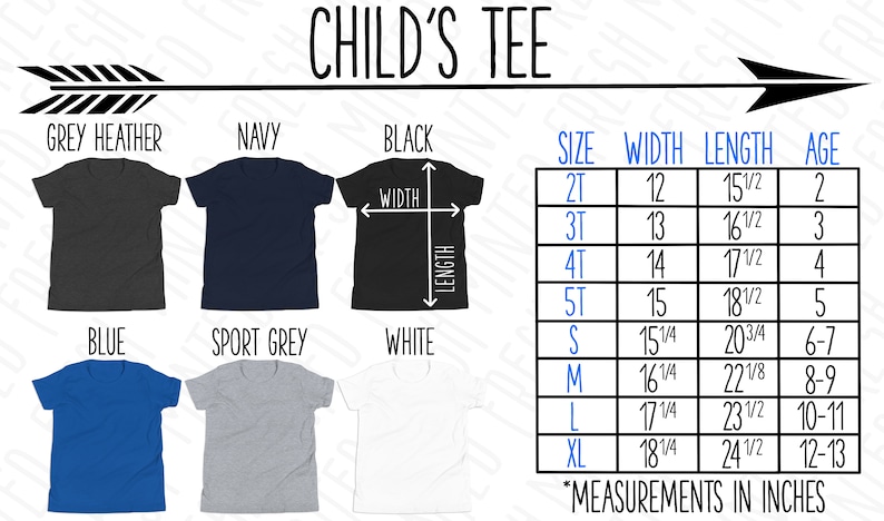 May include: Size chart for a child's tee shirt in various colors, including grey heather, navy, black, blue, sport grey, and white. The chart shows the size, width in inches, length in inches, and age range for each size.  Sizes include 2T, 3T, 4T, 5T, S, M, L, and XL.
