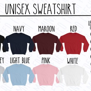 May include: Unisex sweatshirt in various colors, including black, navy, maroon, red, sport grey, light blue, pink, and white. The image shows the size chart with length and width measurements in inches.