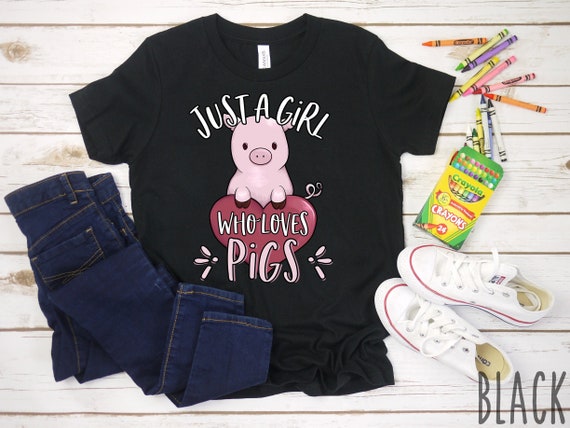 Just A Girl Who Loves Pigs T Shirt Pig Lover Gifts Just A Girl Who Loves Pigs T Shirt Pig Lover Gifts