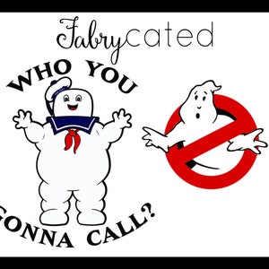 Who You Gonna Call StayPuft Marshmallow Man and Ghost Logo Ghostbusters SVG/DXF/PNG Digital Download for Die Cutters and Printing