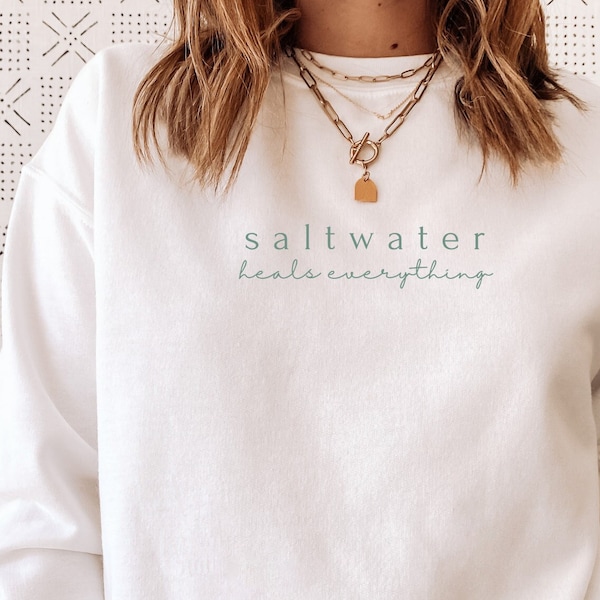 Salzwasser heilt alles Sweatshirt | Salzwasser Sweatshirt | Strand Liebhaber Sweatshirt | Süßes Trendy Sweatshirt | Comfort Colors Sweatshirt |